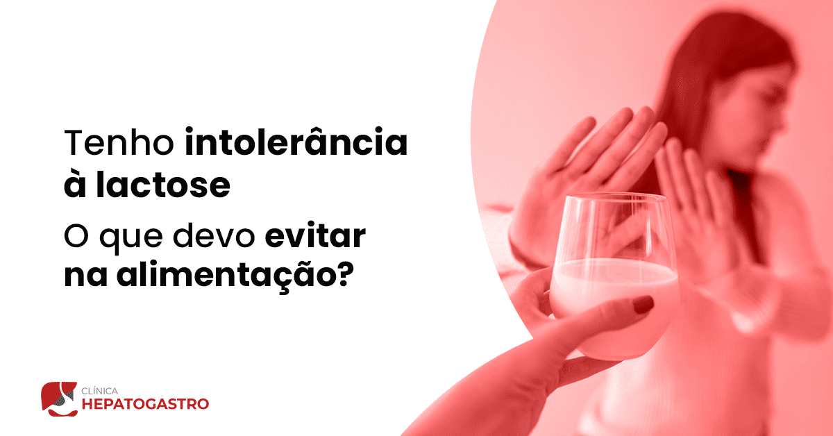 Tenho Intoler Ncia Lactose O Que Devo Evitar Na Alimenta O