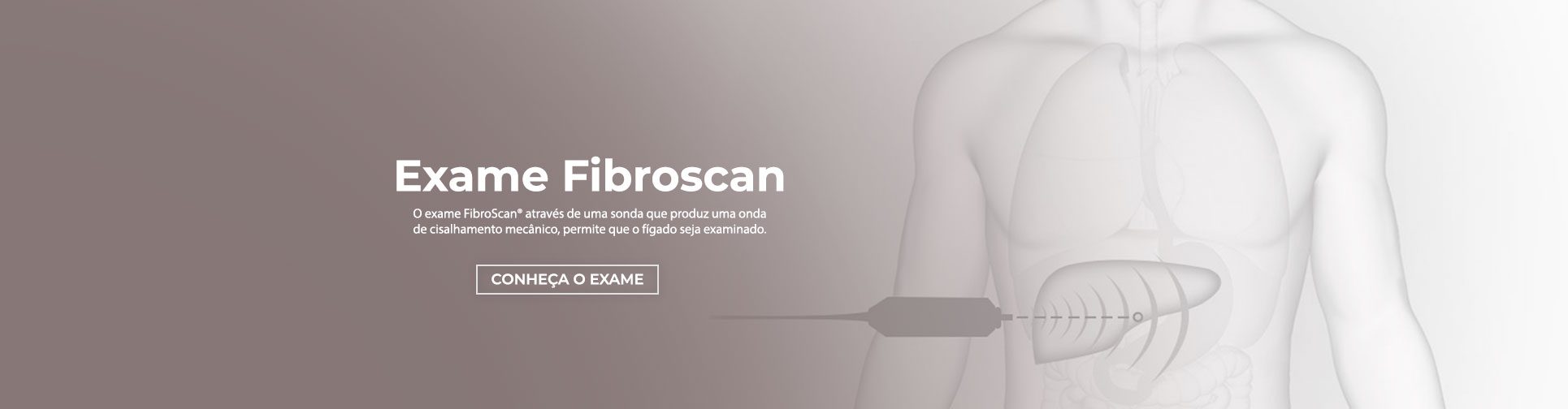 Banner Exame Fibroscan | Clínica Hepatogastro